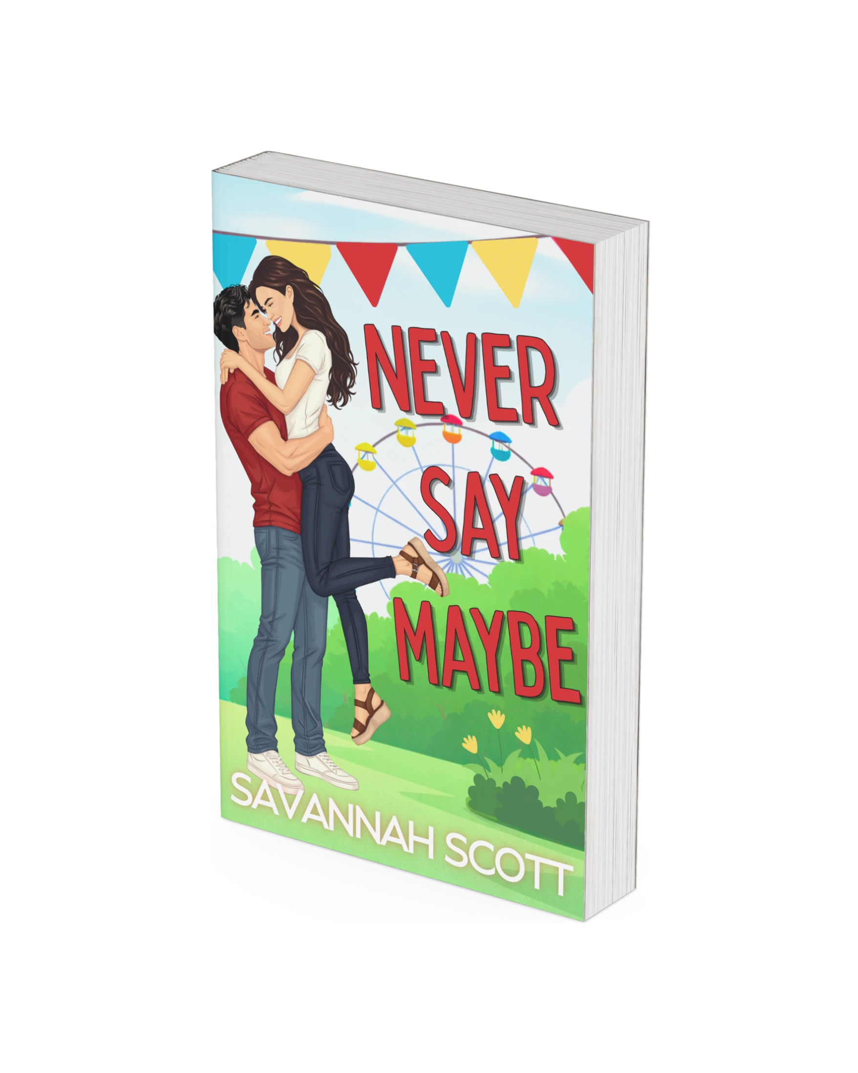 Signed Copy of Never Say Maybe